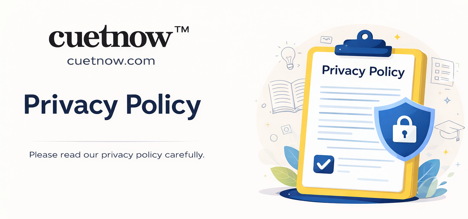 Privacy Policy - CUETNOW.com